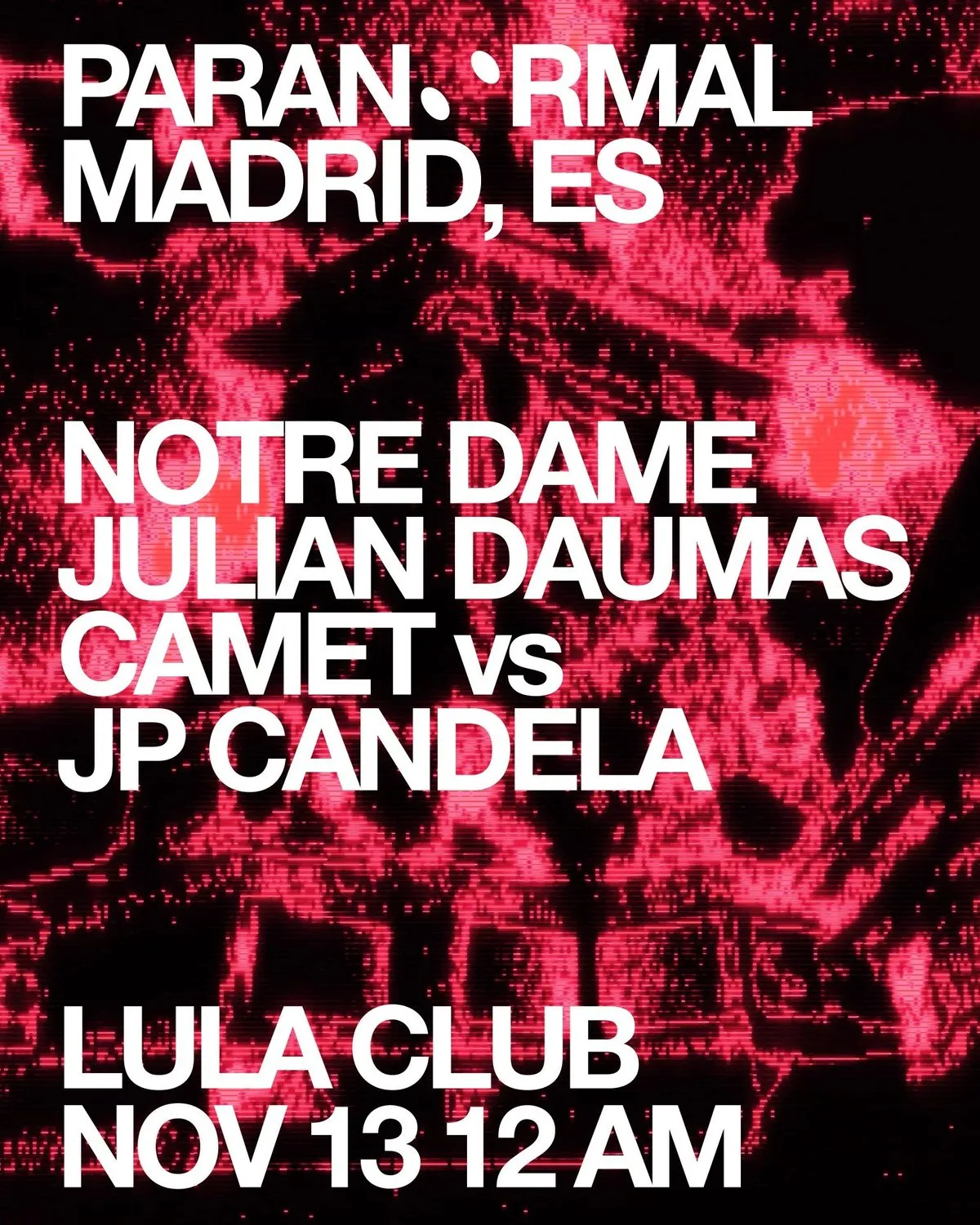Flyer for Notre Dame presents PARANORMAL showcase at Lula Club (Madrid), Friday 13 November 2026