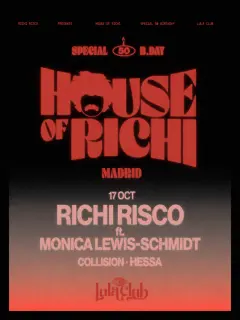 Flyer de HOUSE OF RICHI w/RICHI RISCO en Lula Club (Madrid), sábado 17 de octubre de 2026