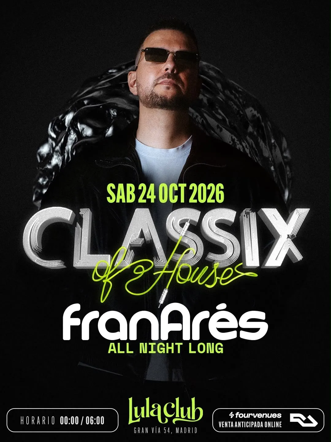 Flyer for CLASSIX OF HOUSE by FRAN ARES at Lula Club (Madrid), Saturday 24 October 2026