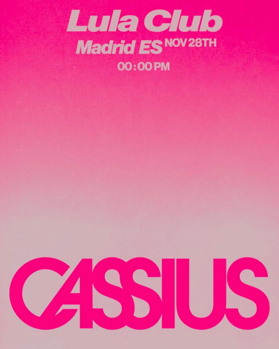 Flyer for CASSIUS at Lula Club (Madrid), Saturday 28 November 2026
