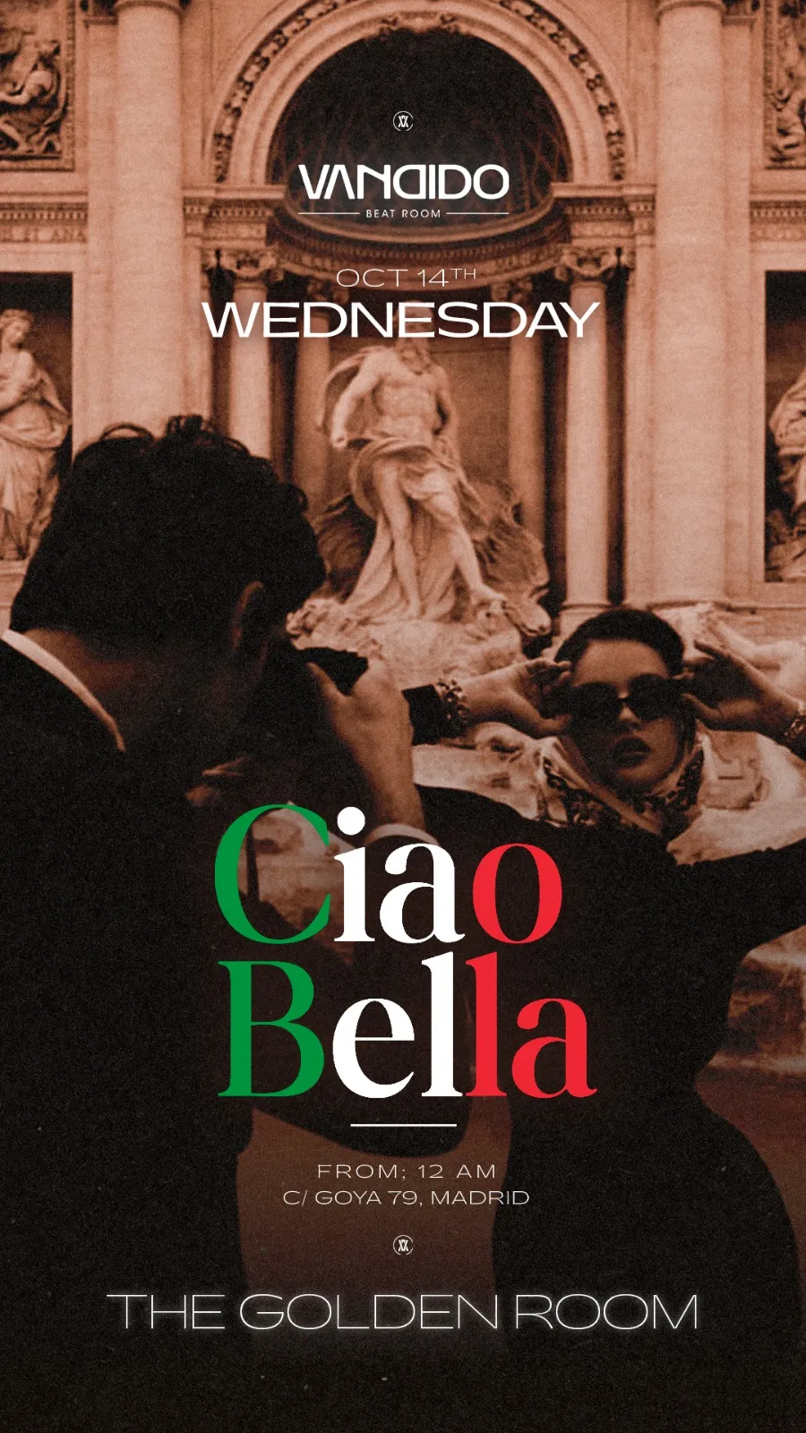 Flyer de CIAO BELLA-Golden Room en Vandido (Madrid), miércoles 14 de octubre de 2026