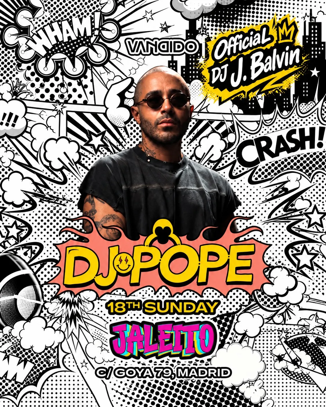Flyer de DJ POPE OFFICIAL DJ J BALVIN x VANDIDO en Vandido (Madrid), domingo 18 de octubre de 2026