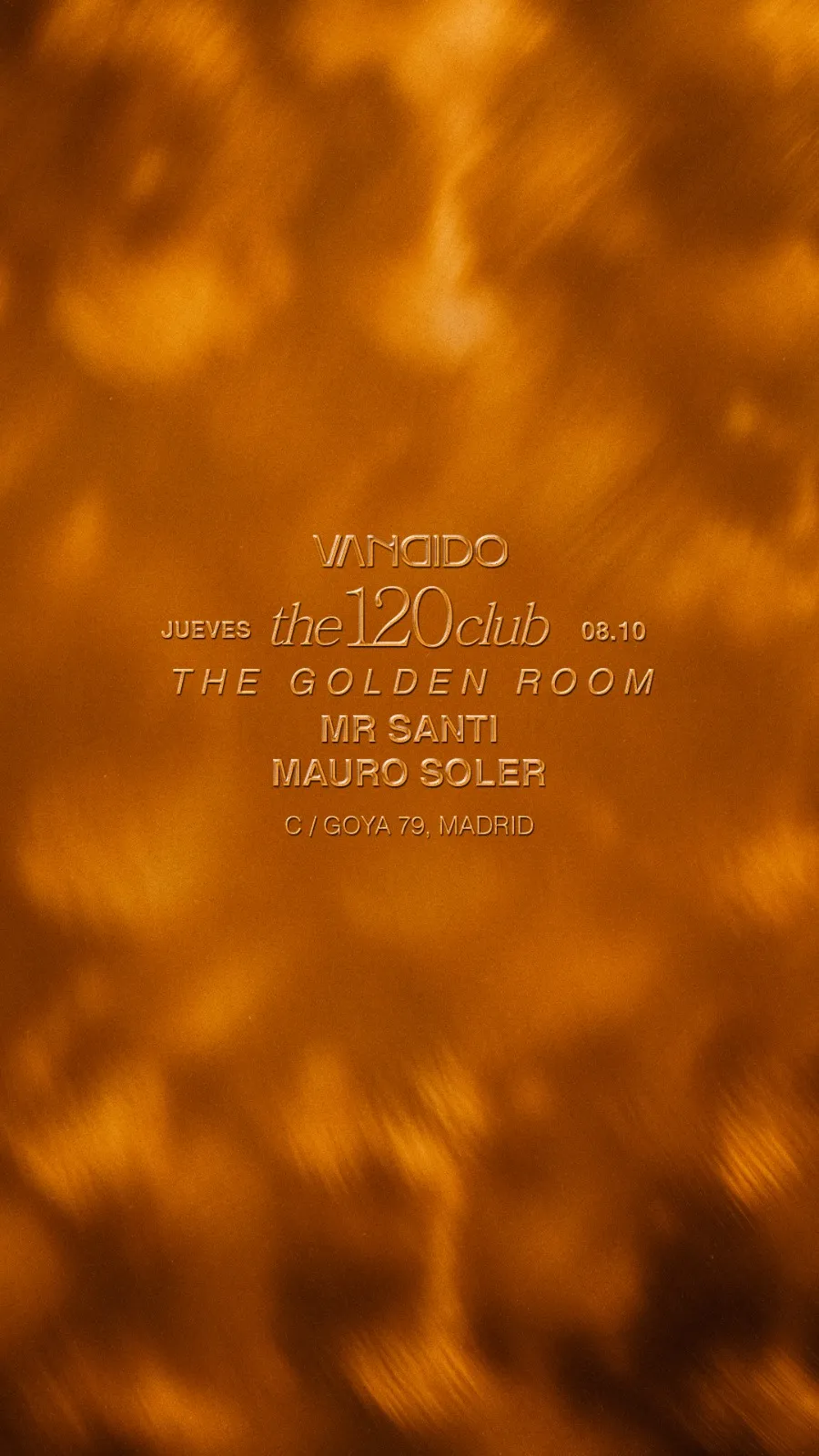 Flyer de "THE 120 CLUB" GOLDEN ROOM VANDIDO en Vandido (Madrid), jueves 8 de octubre de 2026