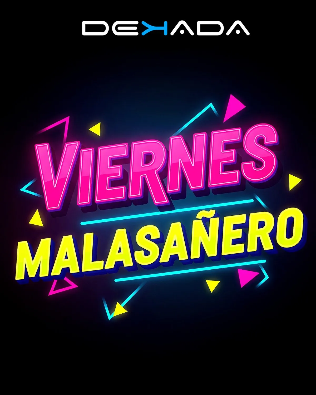 Flyer de Viernes malasañero en Dekada (Madrid), viernes 2 de octubre de 2026