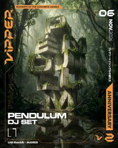 Flyer for VIPPER CLUB II ANIVERSARIO with Pendulum DJ SET + SOTA at LAB theCLUB (Madrid), Friday 6 November 2026