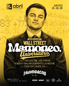 Flyer de MAMONEO #3 en Abril (Sevilla), jueves 15 de octubre de 2026