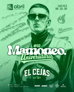 Flyer de MAMONEO #2 W/ El Cejas en Abril (Sevilla), jueves 8 de octubre de 2026
