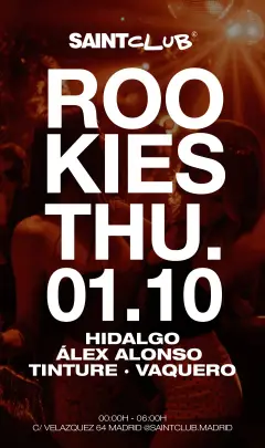 Flyer de SAINT CLUB X ROOKIES en Saint Club (Madrid), jueves 1 de octubre de 2026