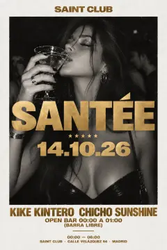 Flyer de SANTEE X SAINT CLUB en Saint Club (Madrid), miércoles 14 de octubre de 2026