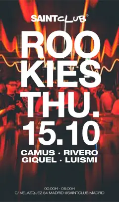 Flyer de SAINT CLUB X ROOKIES en Saint Club (Madrid), jueves 15 de octubre de 2026