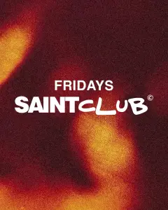Flyer de SAINT CLUB FRIDAYS en Saint Club (Madrid), viernes 30 de octubre de 2026