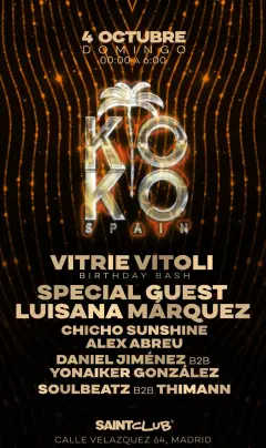 Flyer de KOKO VITRIE VITOLI BIRTHDAY BASH en Saint Club (Madrid), domingo 4 de octubre de 2026