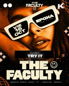Flyer de THE FACULTY ( UNIVERSITY PARTY) en Epoka The Club (Madrid), viernes 16 de octubre de 2026