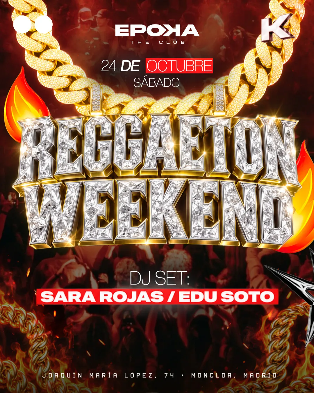 Flyer for REGGAETON WEEKEND at Epoka The Club (Madrid), Saturday 24 October 2026