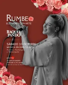 Flyer de TARDEO RUMBEO - ACTUACIÓN RAQUEL PANDO en La Cartuja (Madrid), sábado 10 de octubre de 2026