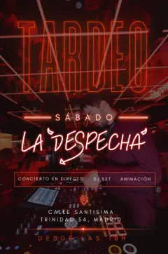 Flyer for TARDEO LA DESPECHÁ at La Despechá (Madrid), Saturday 3 October 2026