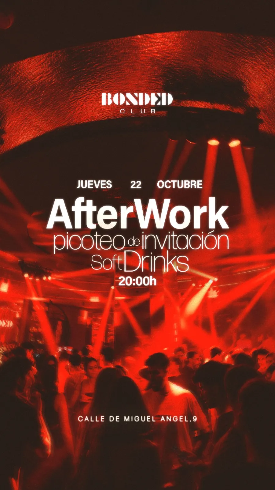 Flyer de AFTERWORK BONDED en Bonded Club (Madrid), jueves 22 de octubre de 2026