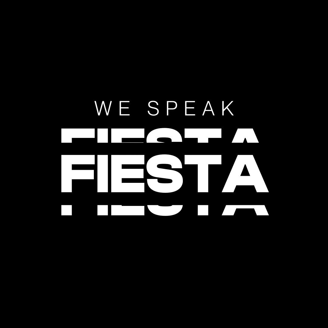 We Speak Fiesta!