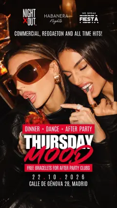 Flyer de “THURSDAY MOOD” AT HABANERA + AFTER PARTY RUBICON en We Speak Fiesta! (Madrid), jueves 22 de octubre de 2026