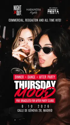 Flyer de “THURSDAY MOOD” AT HABANERA + AFTER PARTY RUBICON en We Speak Fiesta! (Madrid), jueves 8 de octubre de 2026