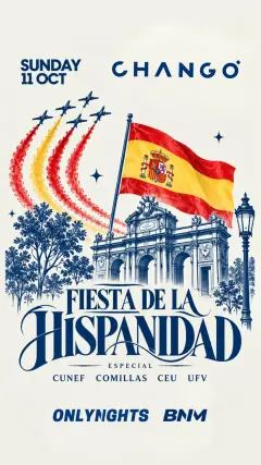 Flyer de CHANGO HISPANIDAD - ONLYNIGHTS x BNM en Chango (Madrid), domingo 11 de octubre de 2026