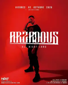 Flyer de ARZADOUS ALL NIGHT LONG en Next (Madrid), viernes 2 de octubre de 2026