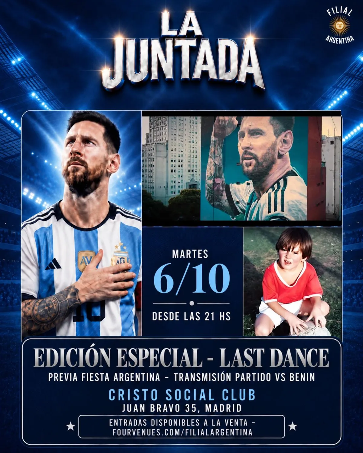 Flyer de LA JUNTADA · EDICIÓN ESPECIAL LAST DANCE 🇦🇷 en Filial Argentina (Madrid), martes 6 de octubre de 2026