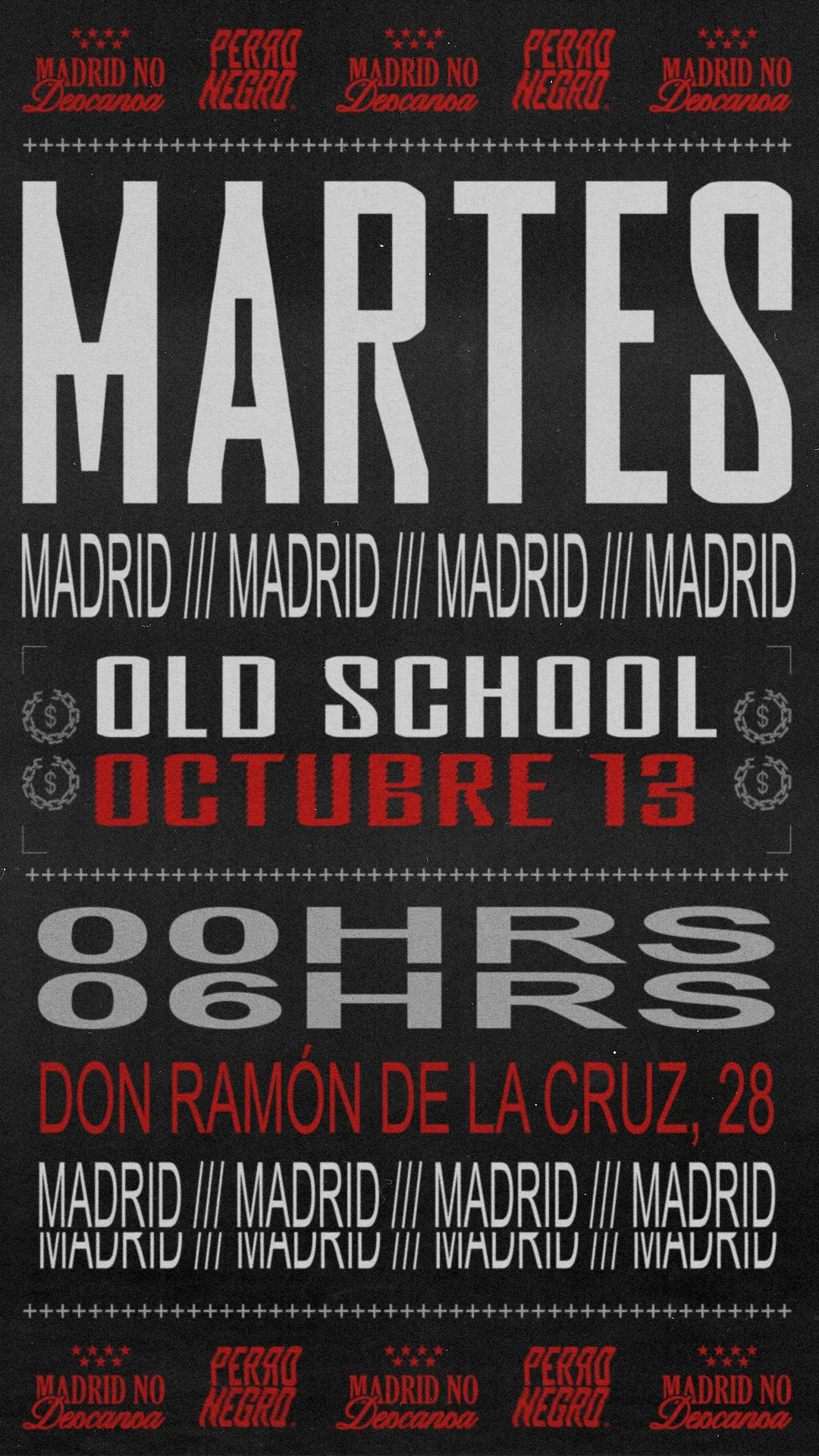 Flyer for MARTES PERRO NEGRO X MADRID NO DESCANSA at Perro Negro (Madrid), Tuesday 13 October 2026