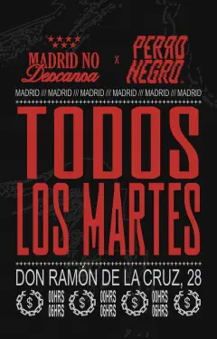 Flyer for MARTES PERRO NEGRO X MADRID NO DESCANSA at Perro Negro (Madrid), Tuesday 17 November 2026