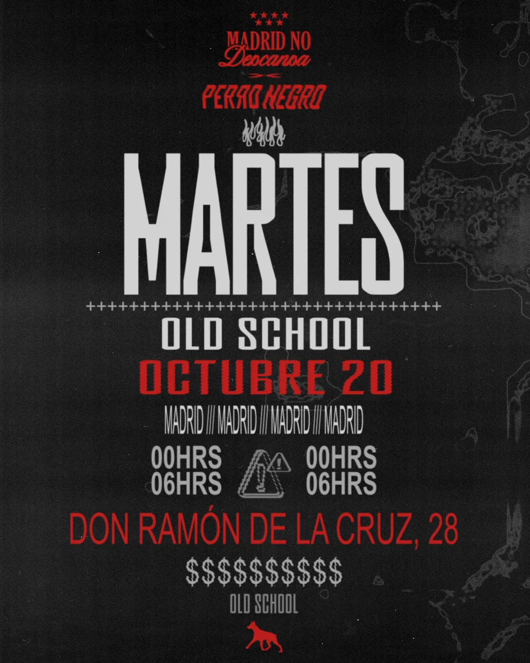 Flyer de MARTES PERRO NEGRO X MADRID NO DESCANSA en Perro Negro (Madrid), martes 20 de octubre de 2026