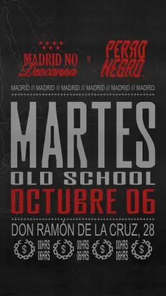Flyer for MARTES PERRO NEGRO X MADRID NO DESCANSA at Perro Negro (Madrid), Tuesday 6 October 2026